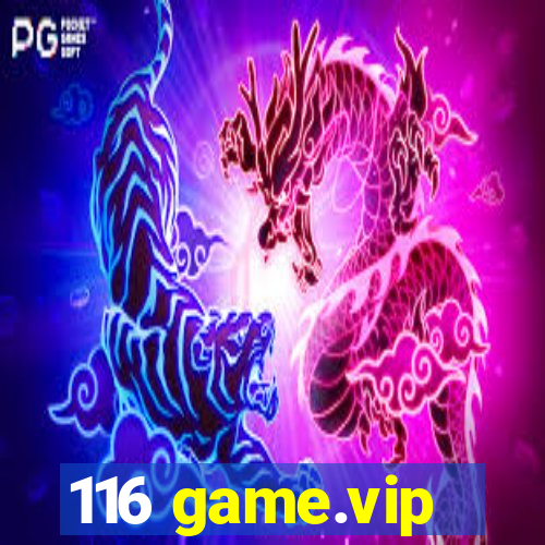 116 game.vip